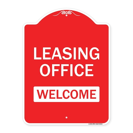 Signmission Leasing Office Welcome Heavy-Gauge Aluminum Architectural Sign, 24" x 18", RW-1824-9834 A-DES-RW-1824-9834